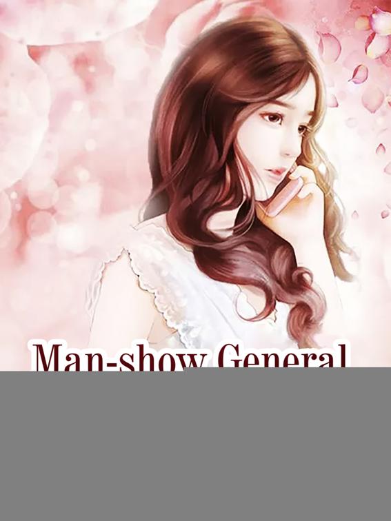 Man-show General, Lay Down, Volume 4