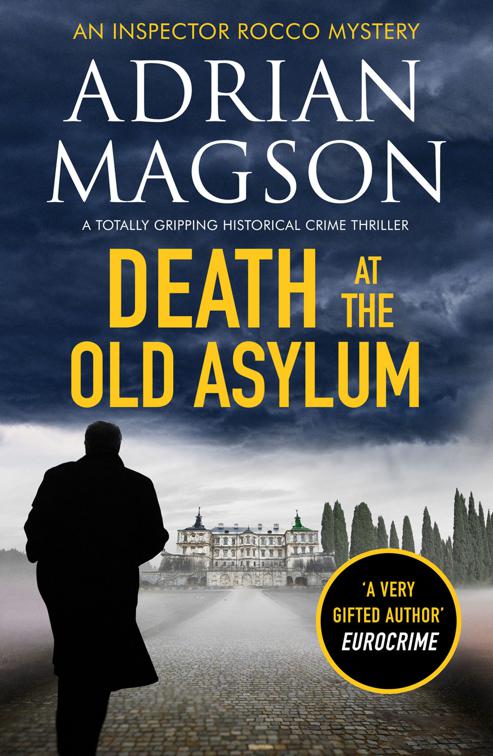 Death at the Old Asylum, Inspector Lucas Rocco