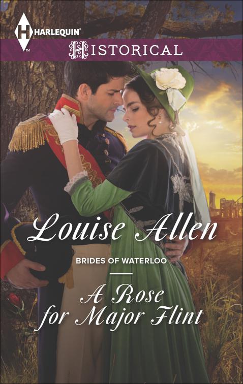 Rose for Major Flint, Brides of Waterloo