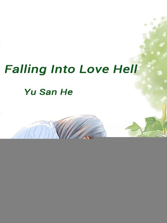 Falling Into Love Hell, Volume 1