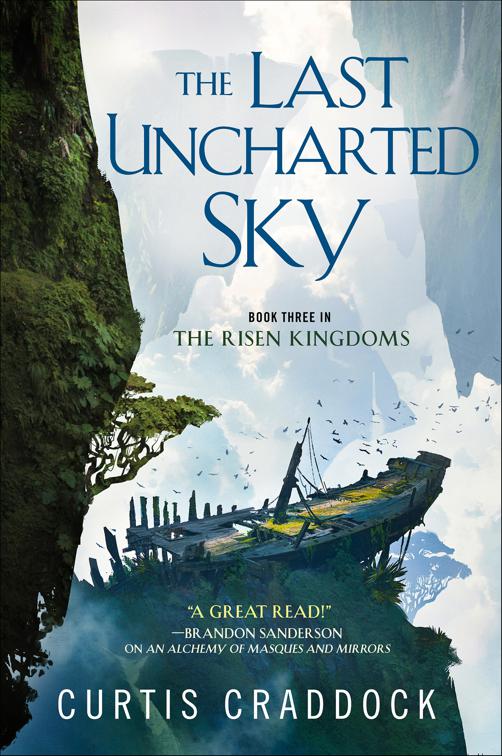 Last Uncharted Sky, The Risen Kingdoms