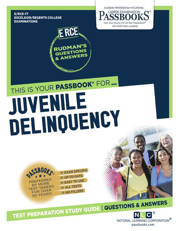 Juvenile Delinquency, Excelsior/Regents College Examination Series