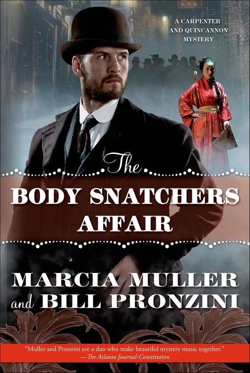 Body Snatchers Affair, The Carpenter and Quincannon Mysteries