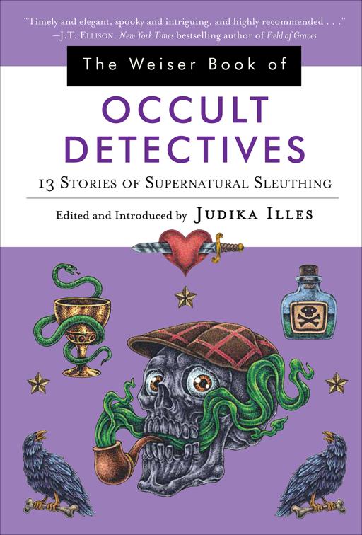 Weiser Book of Occult Detectives, The Weiser Book