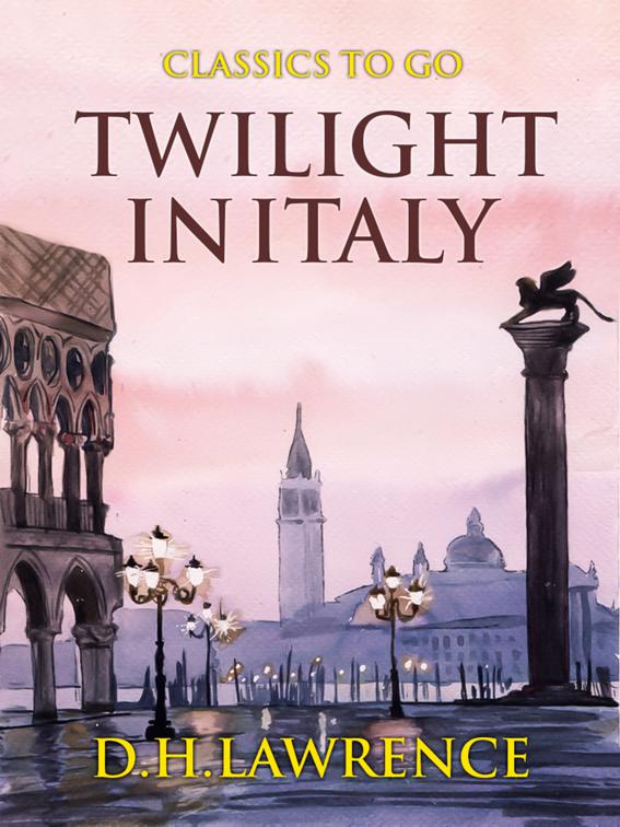 Twilight in Italy, Classics To Go