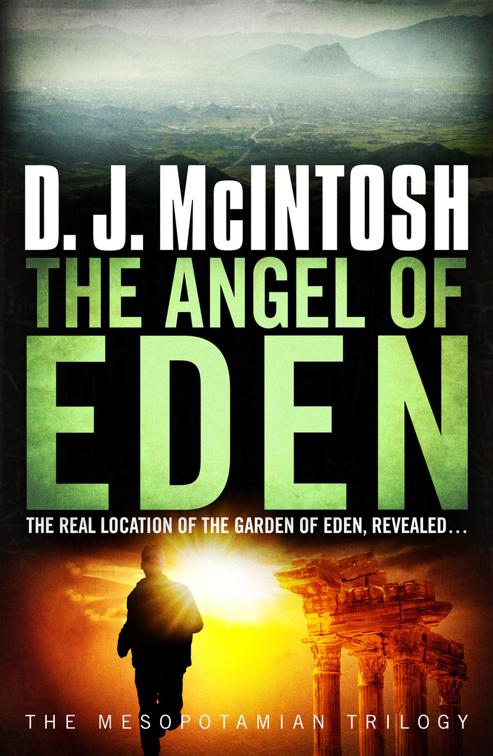 Angel of Eden, The Mesopotamian Trilogy