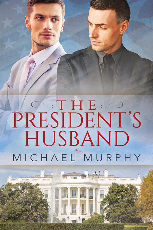 The President&#x27;s Husband