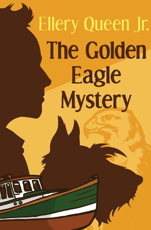 Golden Eagle Mystery, The Ellery Queen Jr. Mystery Stories