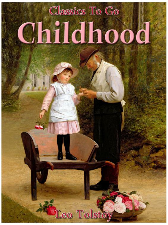 Childhood, Classics To Go
