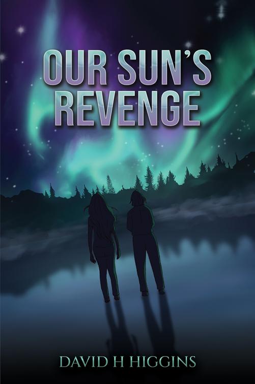 Our Sun&#x27;s Revenge