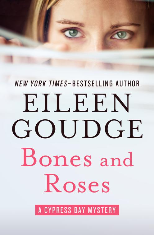 Bones and Roses, The Cypress Bay Mysteries