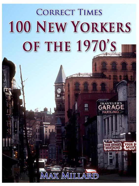 100 New Yorkers of the 1970s, Correct Times