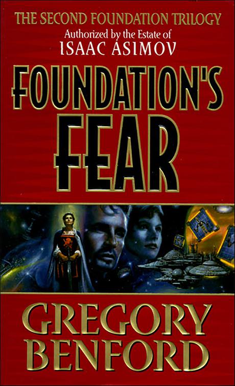 Foundation&#x27;s Fear, Second Foundation Trilogy