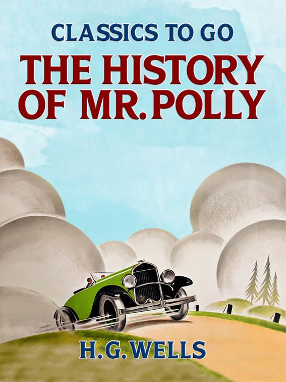 The History of Mr. Polly, Classics To Go