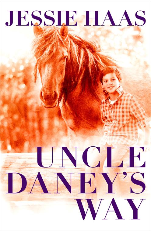 Uncle Daney&#x27;s Way