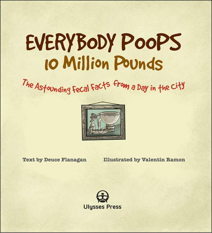 Everybody Poops 10 Million Pounds, Illustrated Bathroom