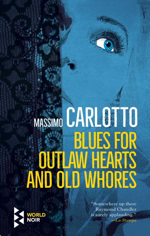 Blues for Outlaw Hearts and Old Whores, The Alligator Mysteries