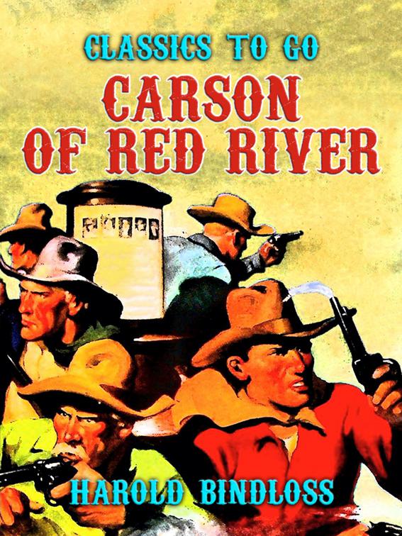 Carson of Red River, Classics To Go