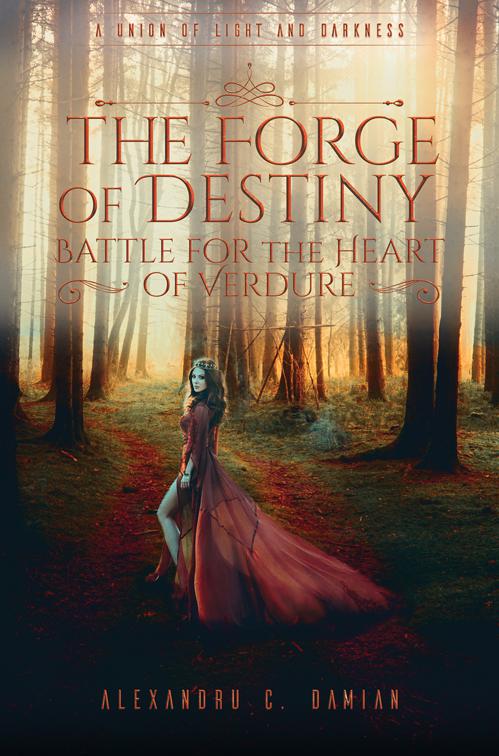 The Forge of Destiny: Battle for the Heart of Verdure