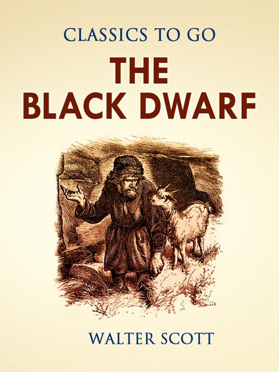 The Black Dwarf, Classics To Go