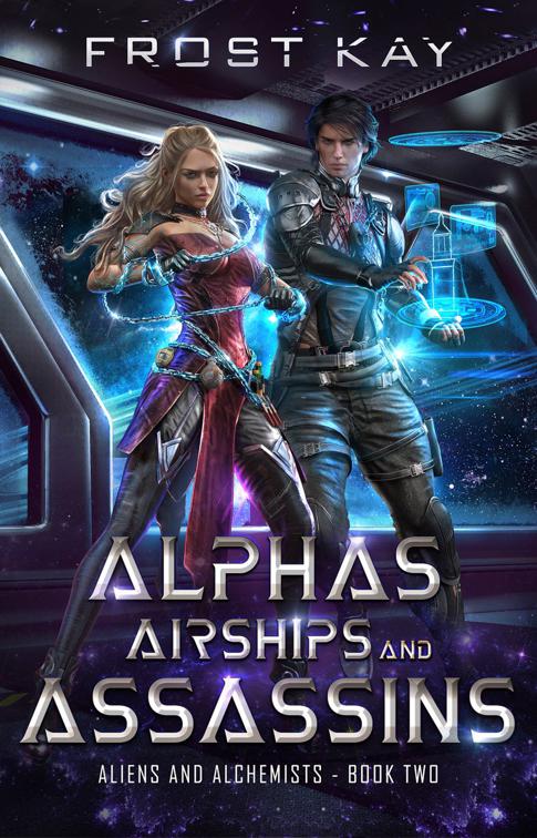 Alphas, Airships, and Assassins, Aliens &amp; Alchemists