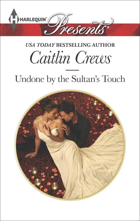 Undone by the Sultan&#x27;s Touch