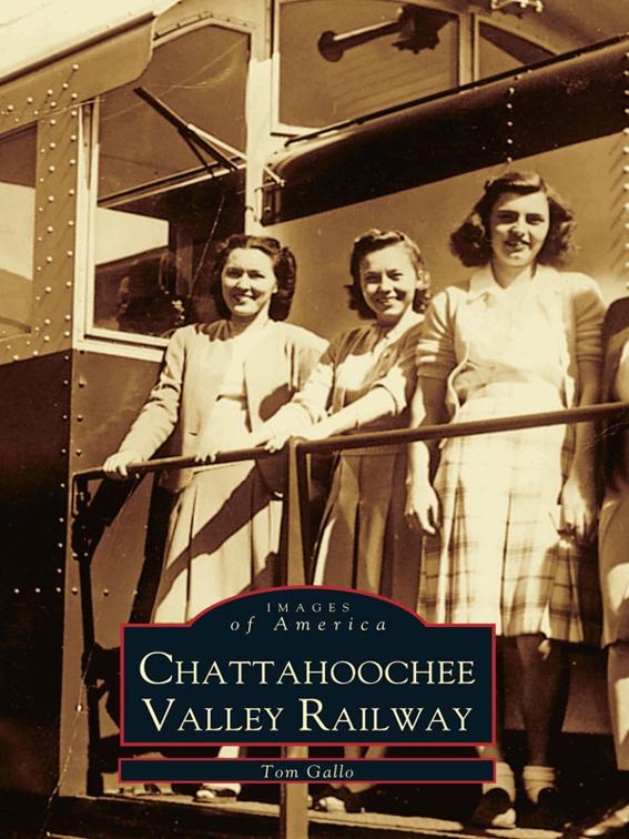 Chattahoochee Valley Railway, Images of America