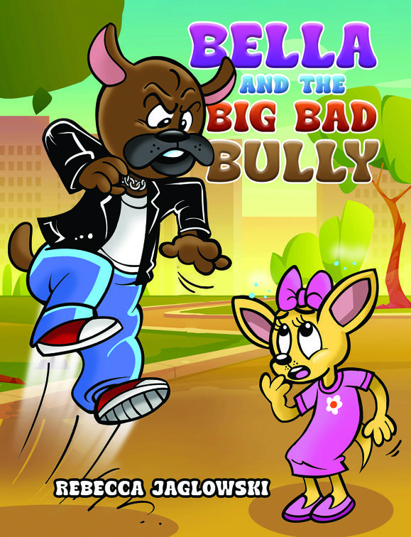 Bella and the Big Bad Bully