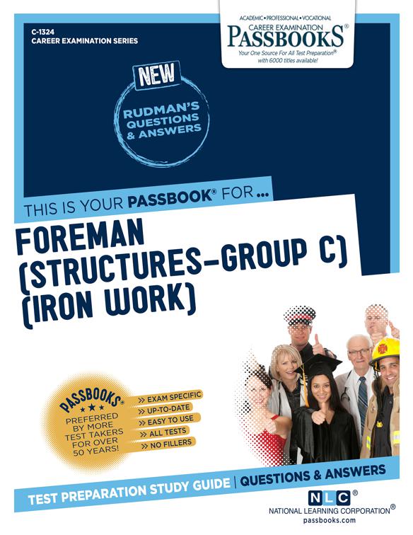 Foreman (Structures-Group C) (Iron Work), Career Examination Series