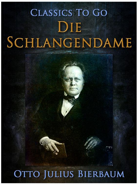 Die Schlangendame, Classics To Go