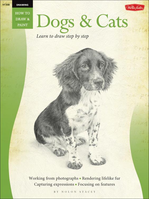 Drawing: Dogs &amp; Cats, How to Draw &amp; Paint