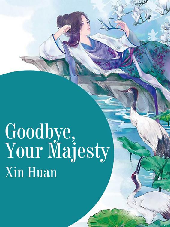 This image is the cover for the book Goodbye, Your Majesty, Volume 3