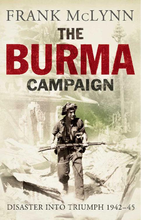 Burma Campaign, The Yale Library of Military History