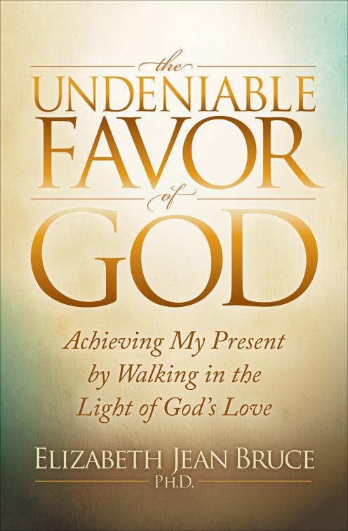 Undeniable Favor of God