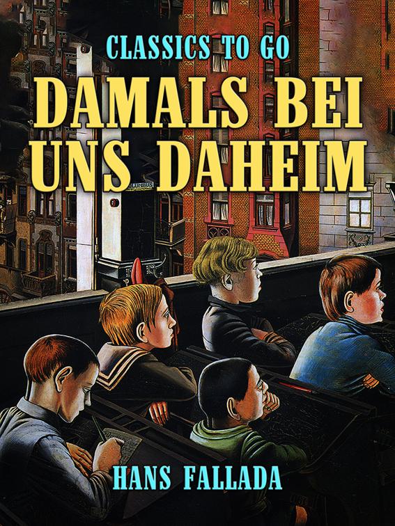 Damals bei uns daheim, Classics To Go
