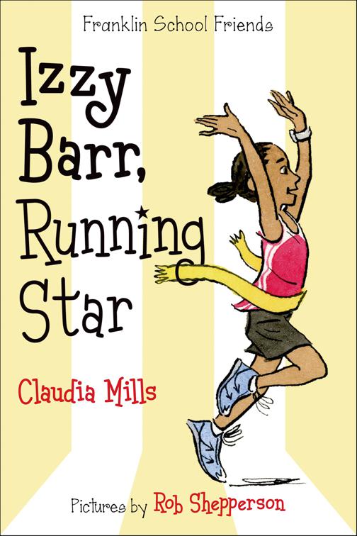 Izzy Barr, Running Star, Franklin School Friends