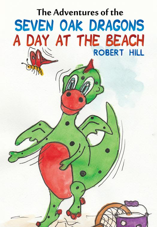 The Adventures of the Seven Oak Dragons: A Day at the Beach