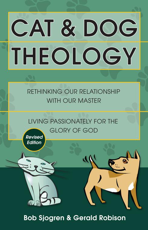 Cat &amp; Dog Theology