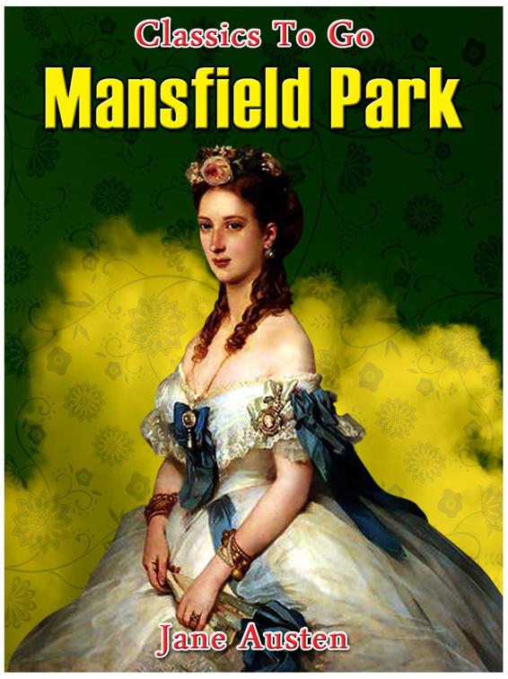 Mansfield Park, Classics To Go