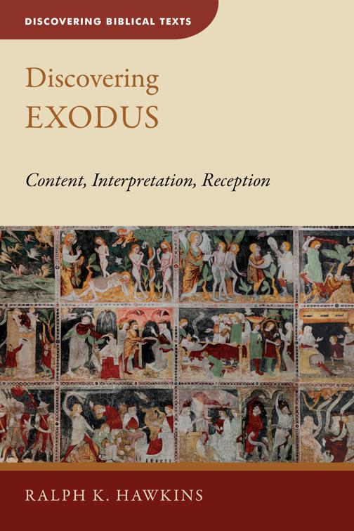 Discovering Exodus, Discovering Biblical Texts (DBT)