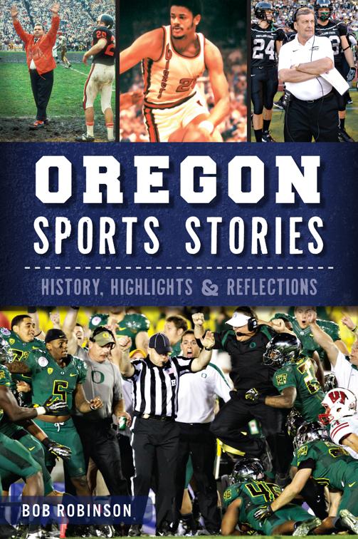 This image is the cover for the book Oregon Sports Stories, Sports