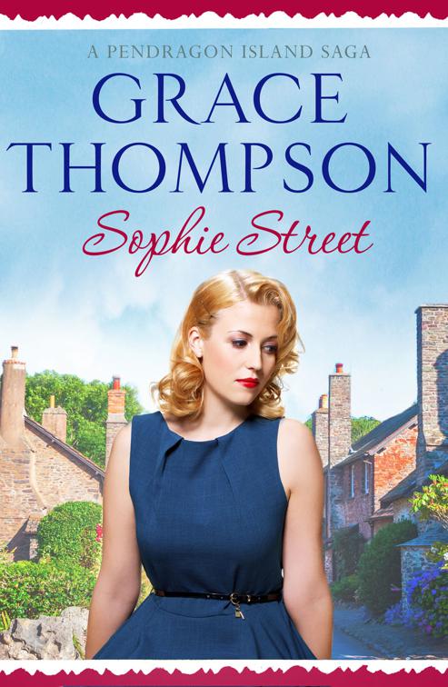 Sophie Street, A Pendragon Island Saga