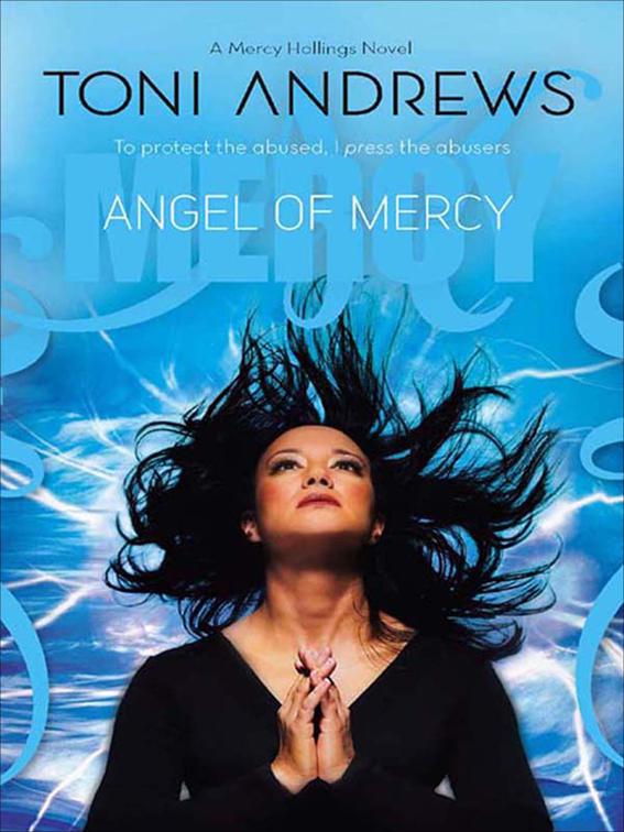 Angel of Mercy, The Mercy Hollings Novels