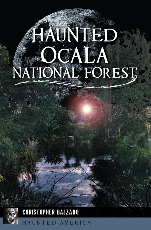 Haunted Ocala National Forest, Haunted America