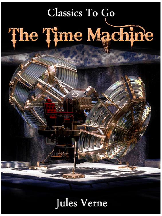 The Time Machine, Classics To Go