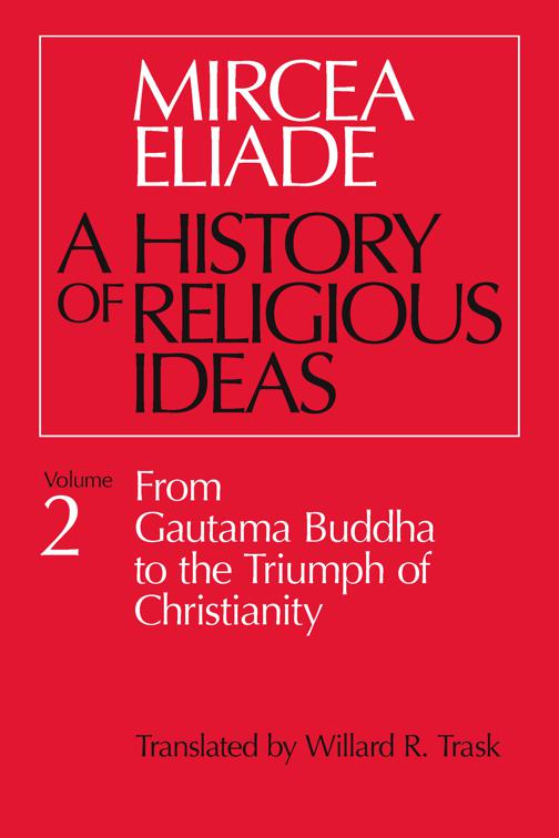 History of Religious Ideas, Volume 2