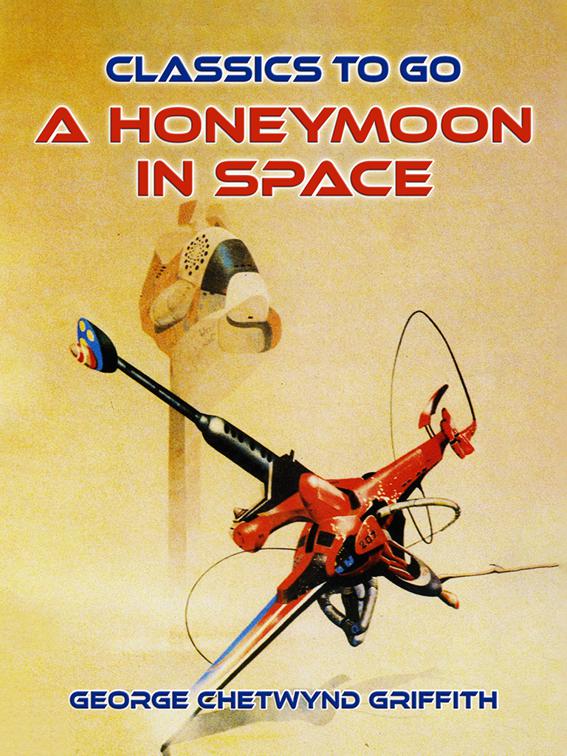 A Honeymoon in Space, Classics To Go