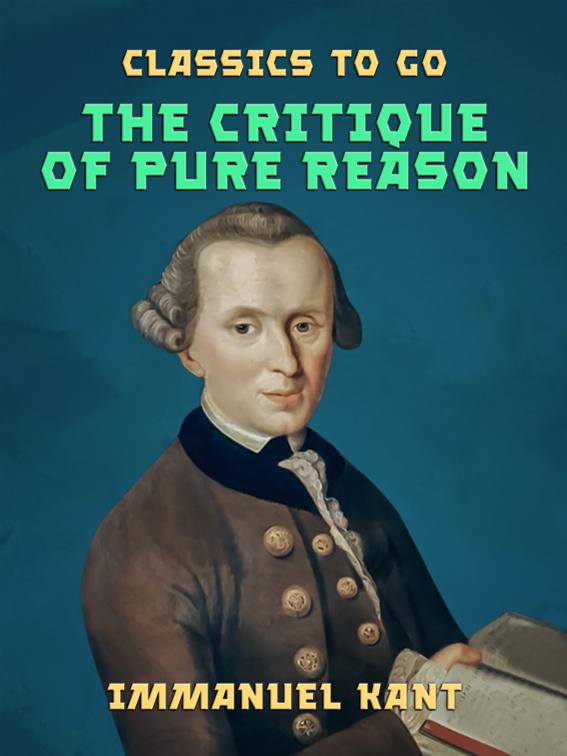 The Critique of Pure Reason, Classics To Go