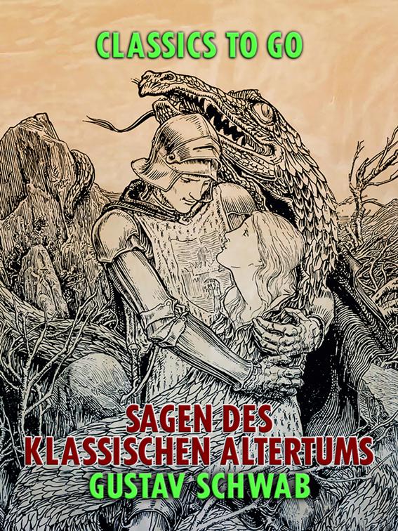 Sagen des klassischen Altertums, Classics To Go