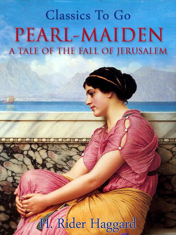 Pearl-Maiden, Classics To Go